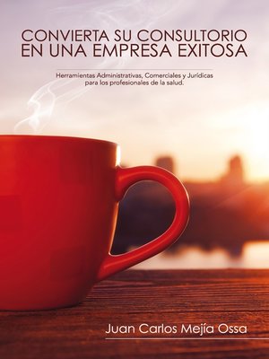 cover image of Convierta su consultorio en una empresa exitosa